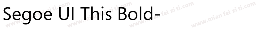 Segoe UI This Bold字体转换